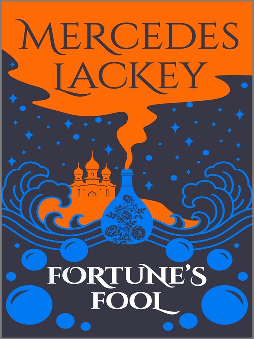 Title details for Fortune's Fool by Mercedes Lackey - Available